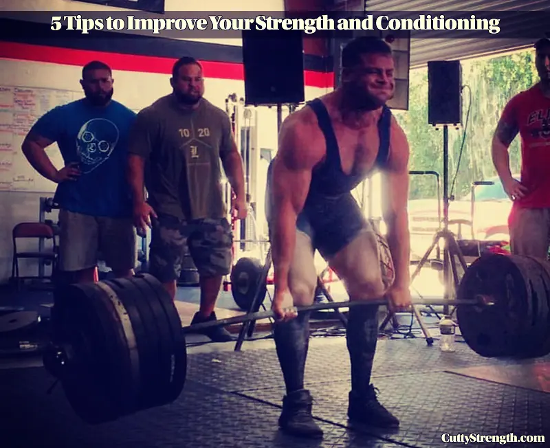 5 Tips to Improve Your Strength and Conditioning